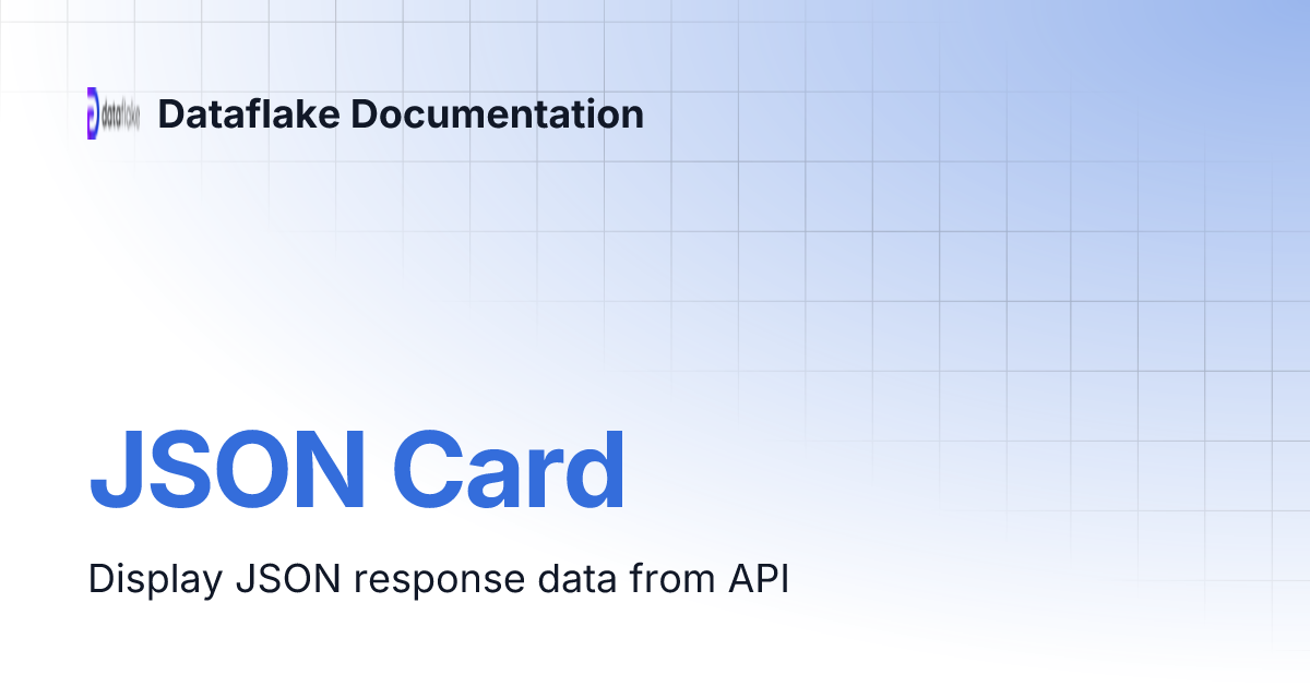 JSON Card | Dataflake Documentation